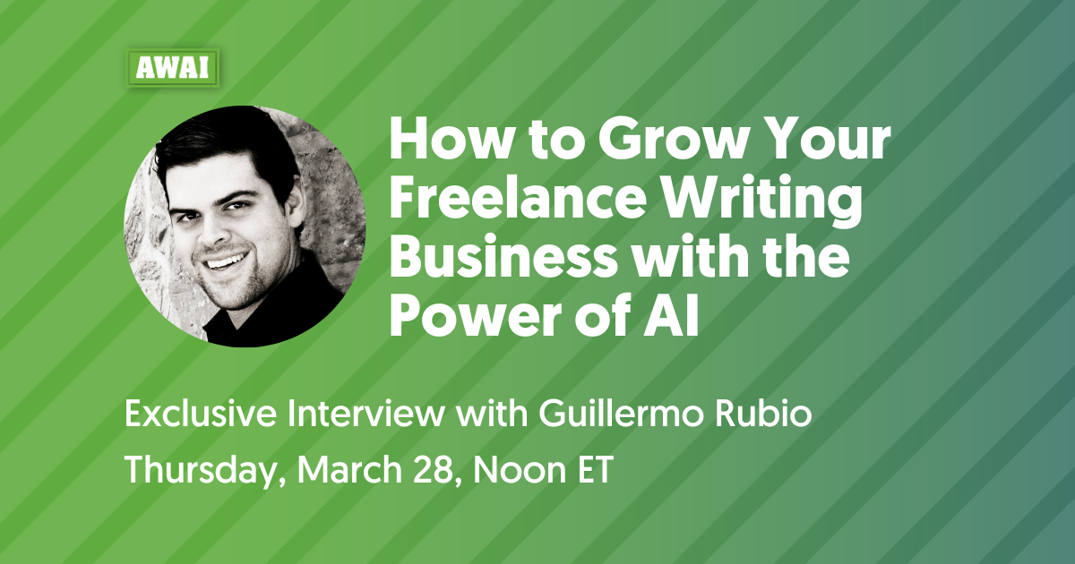 How to Grow Your Freelance Writing Business with the Power of AI